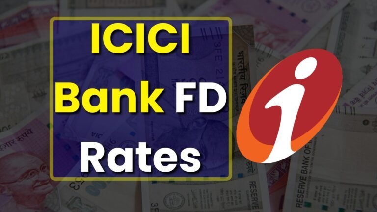 ICICI Bank FD Rates