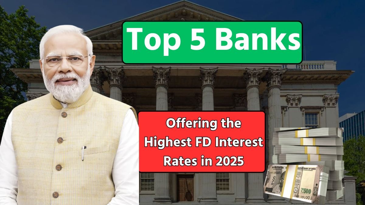 Highest FD Interest Rates in 2025